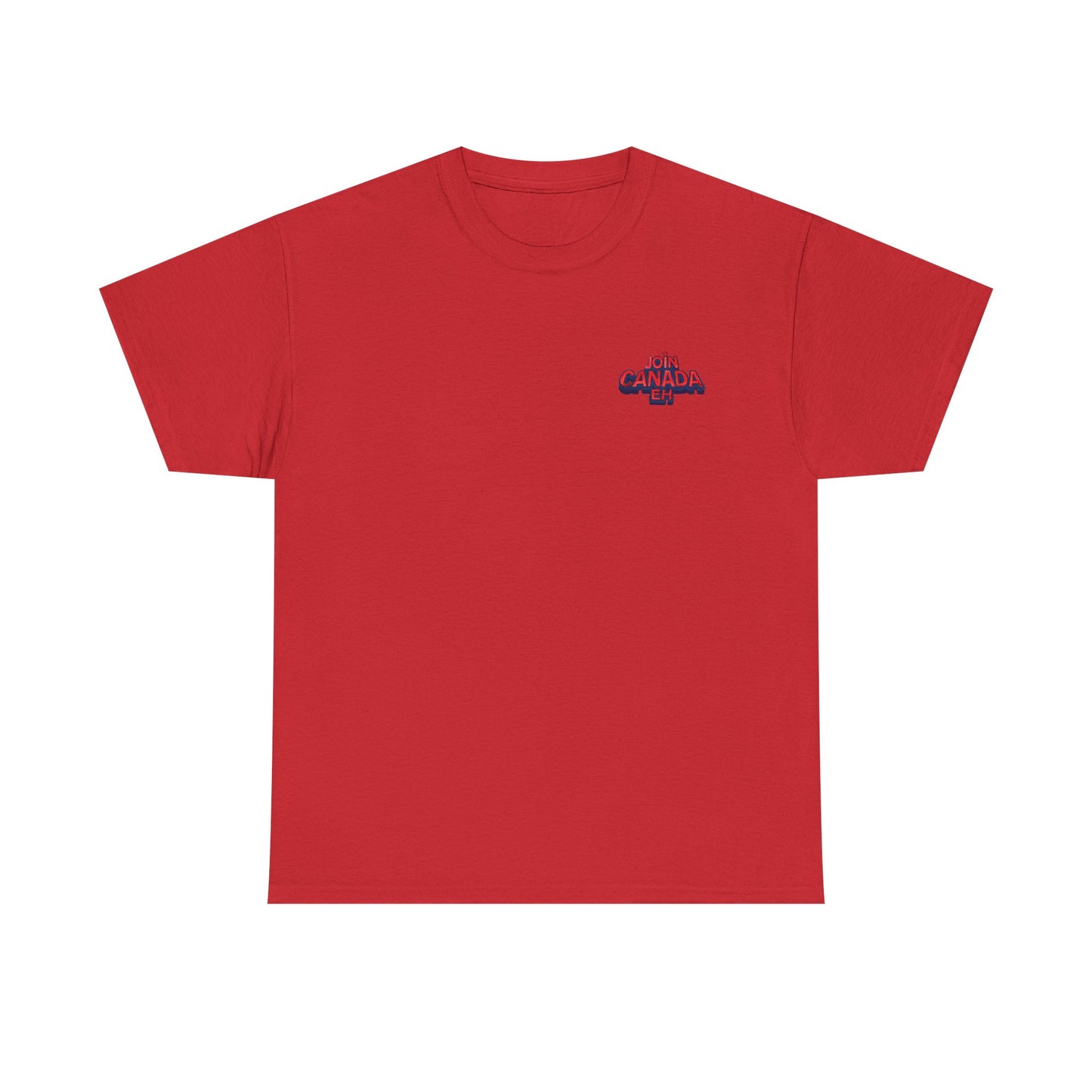 "Join Canada, Eh" Unisex Heavy Cotton Tee