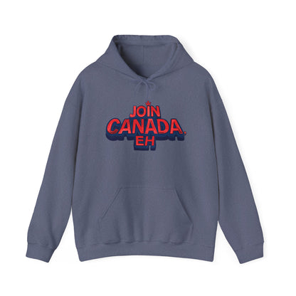 "Join Canada, Eh" Unisex Hoodie