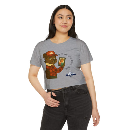 "Not My Dam Type, Bud" Women's Festival Crop Top