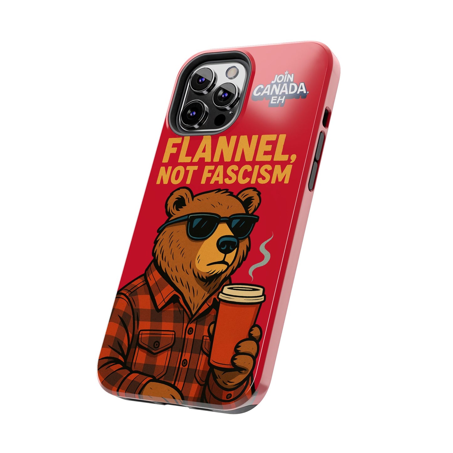 "Flannel, Not Fascism" Tough Phone Cases