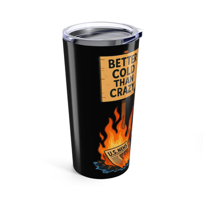 "Trash Panda Politics" Tumbler 20oz