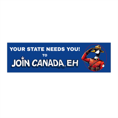 "Your State Needs You" Bumper Sticker