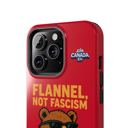 "Flannel, Not Fascism" Tough Phone Cases