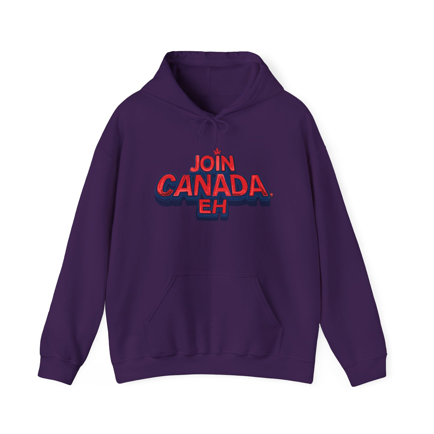 "Join Canada, Eh" Unisex Hoodie