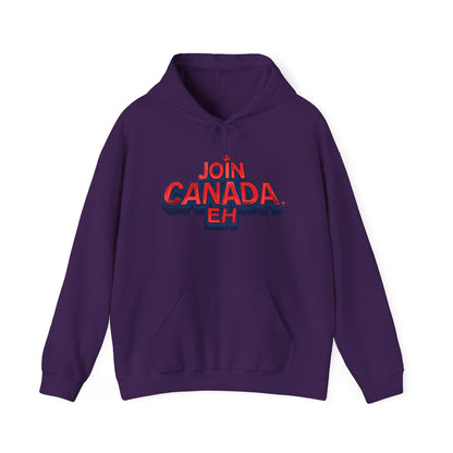 "Join Canada, Eh" Unisex Hoodie