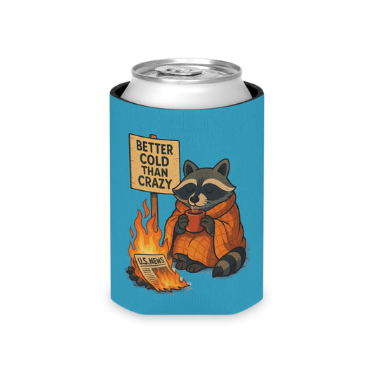 "Trash Panda Politics" Can Cooler