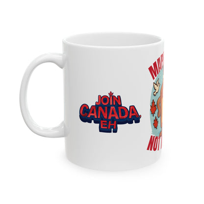 "Maple Syrup, Not Missiles" Ceramic Mug, (11oz, 15oz)