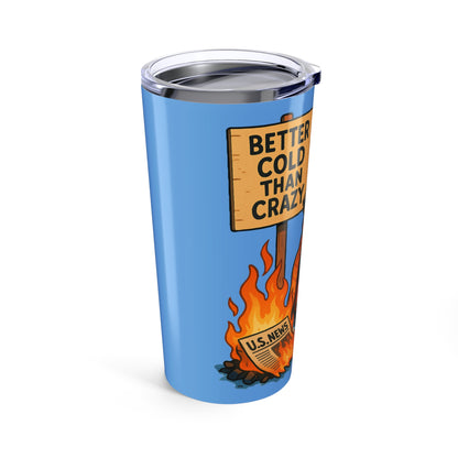 "Trash Panda Politics" Tumbler 20oz