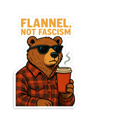 "Flannel, Not Fascism" Kiss-Cut Stickers