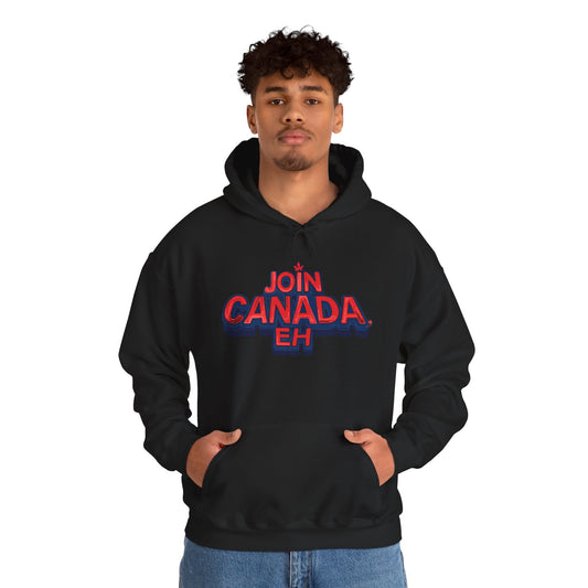 "Join Canada, Eh" Unisex Hoodie