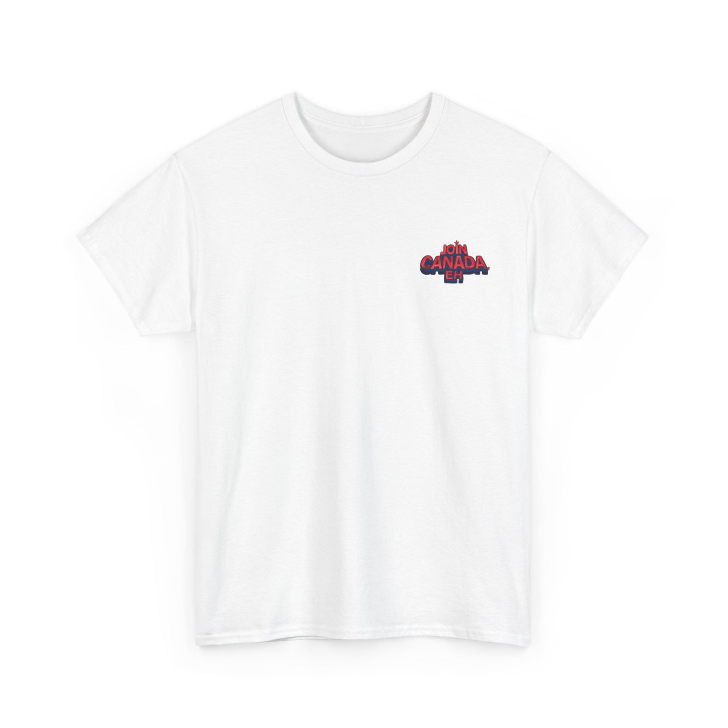 "Join Canada, Eh" Unisex Heavy Cotton Tee