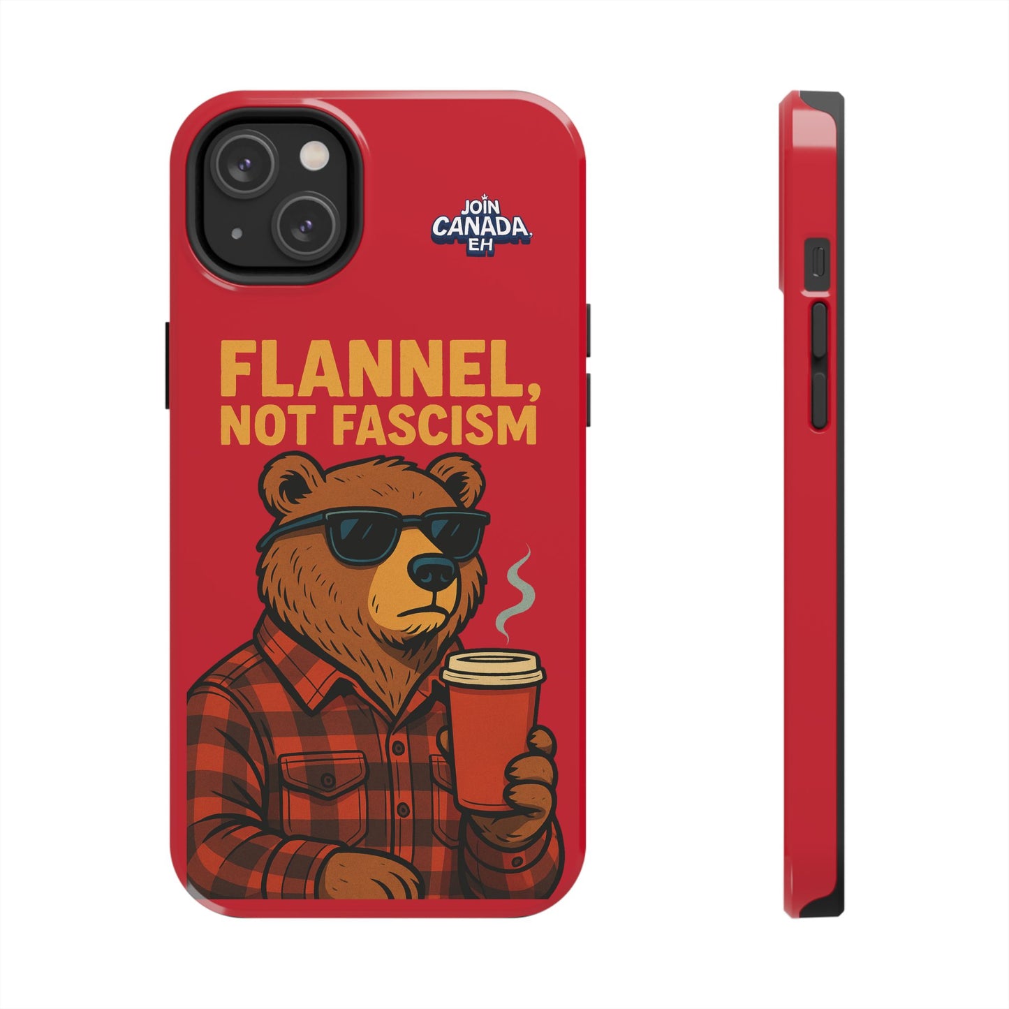 "Flannel, Not Fascism" Tough Phone Cases