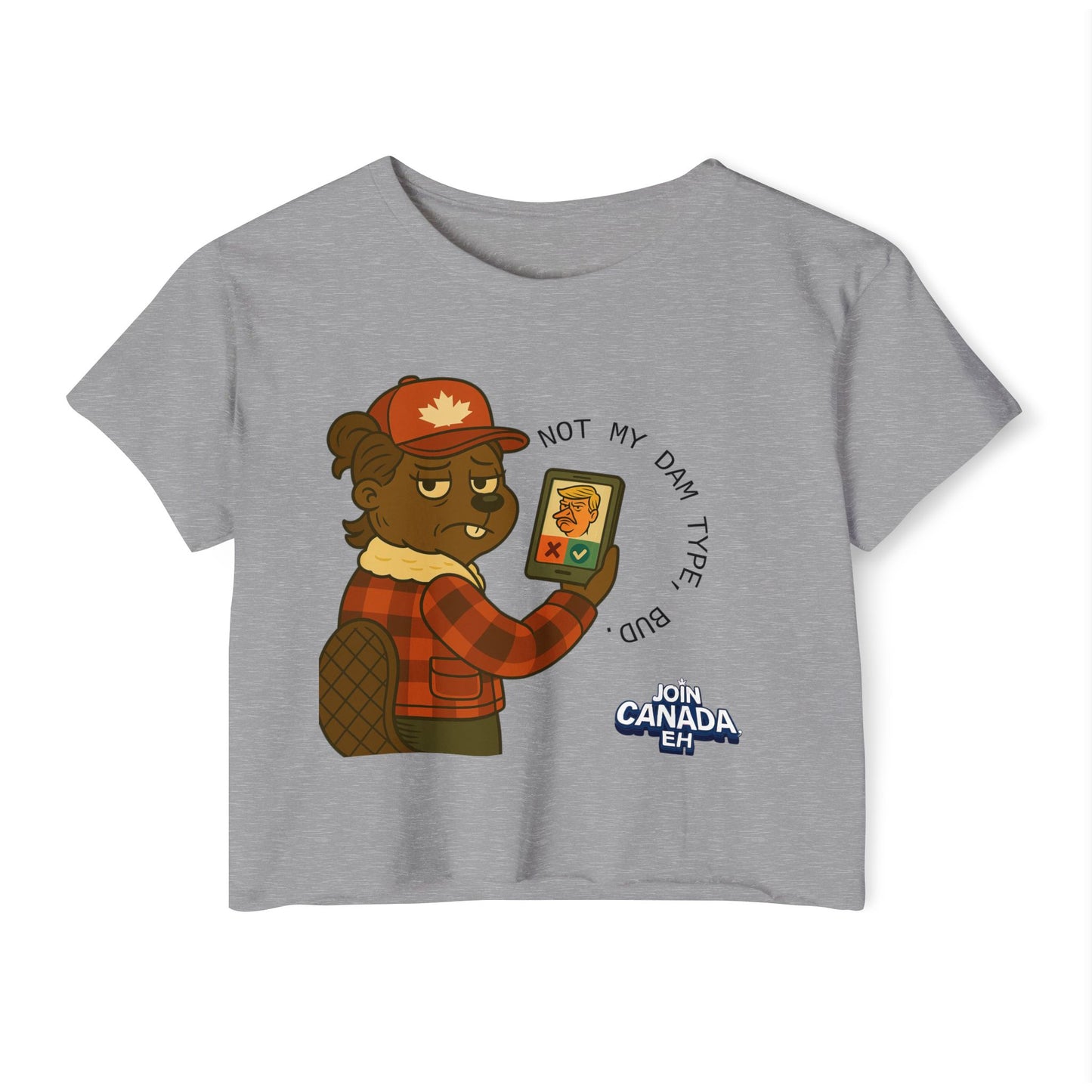 "Not My Dam Type, Bud" Women's Festival Crop Top