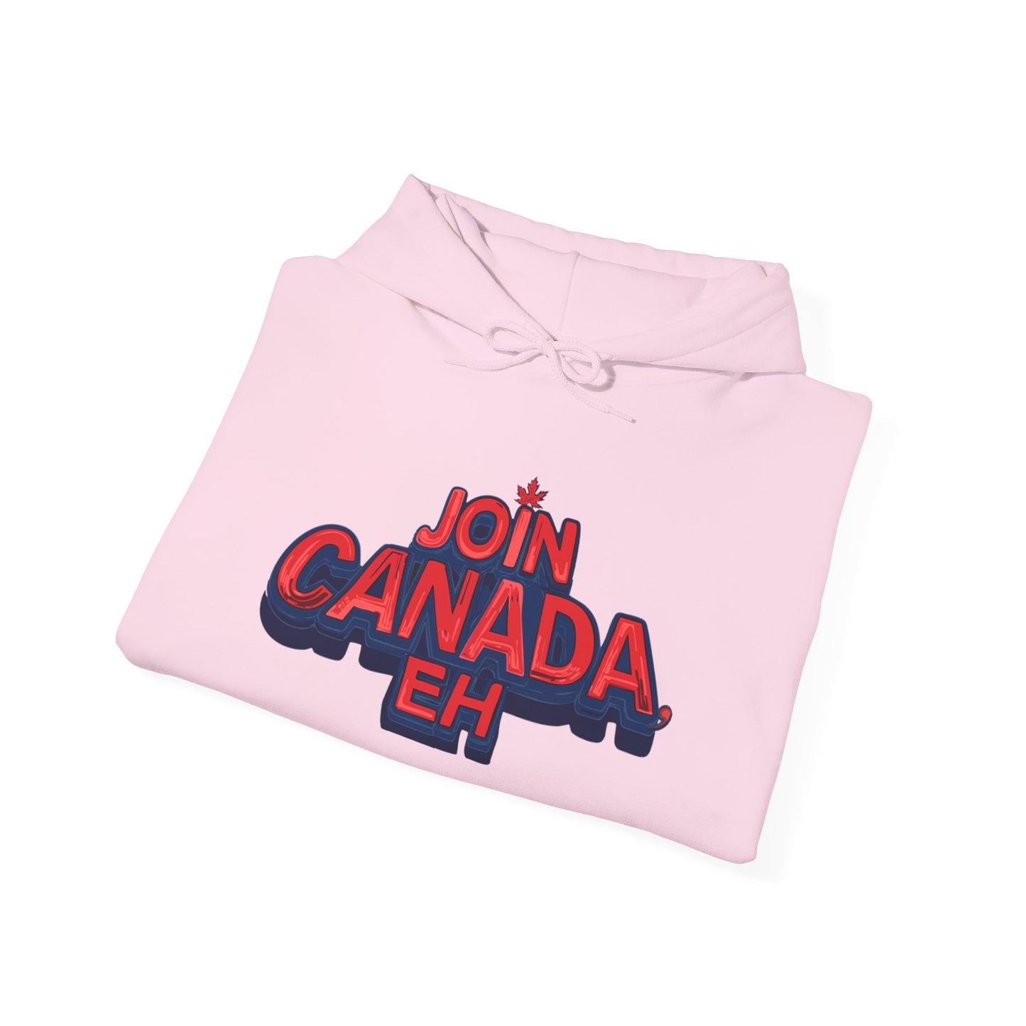 "Join Canada, Eh" Unisex Hoodie