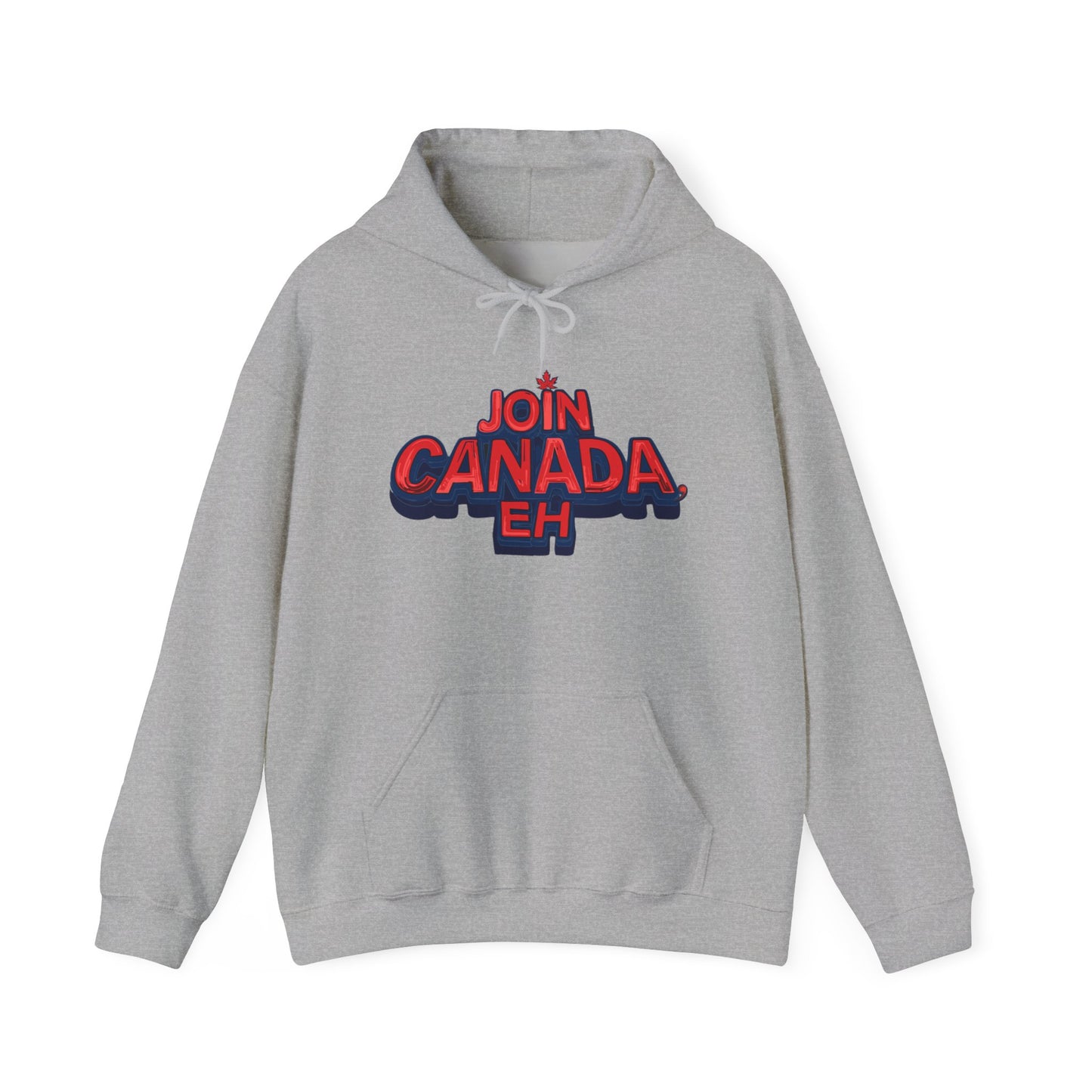 "Join Canada, Eh" Unisex Hoodie