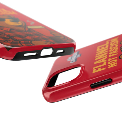 "Flannel, Not Fascism" Tough Phone Cases