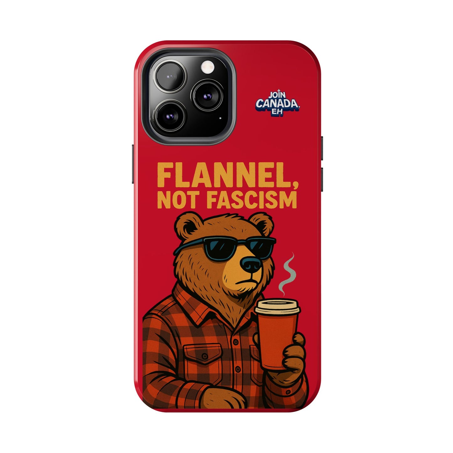 "Flannel, Not Fascism" Tough Phone Cases