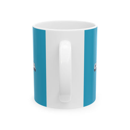 "Better Cold Than Crazy" Ceramic Mug, (11oz, 15oz)