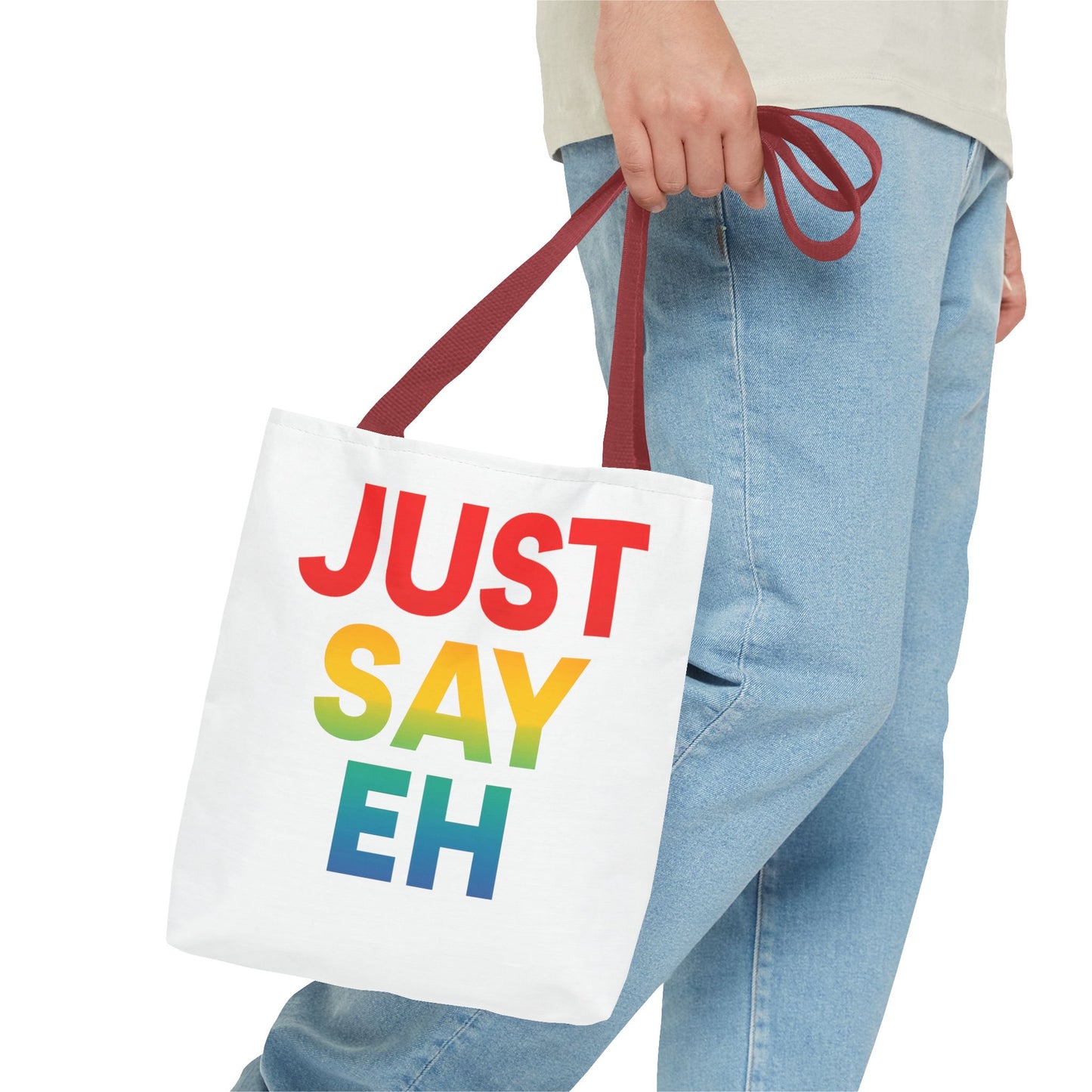 "Just Say Eh" Tote Bag