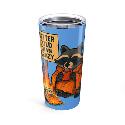 "Trash Panda Politics" Tumbler 20oz